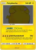 Fat pikachu