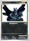 RAEL BATMAN