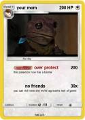 your mom