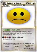 Pokémon Stupid