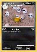 Dead egg