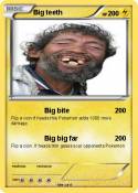 Big teeth
