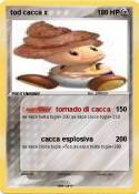tod cacca x