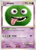 whoppy