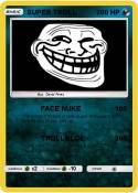 SUPER TROLL