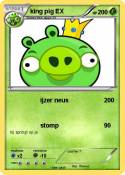 king pig EX