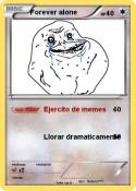 Forever alone