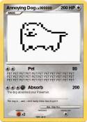 Annoying Dog