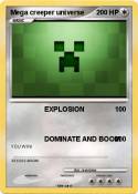 Mega creeper