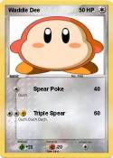 Waddle Dee