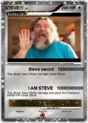 STEVE!!!