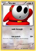 Shy guy