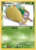Taco Baby