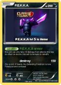 P.E.K.K.A.