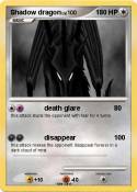Shadow dragon