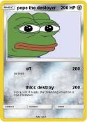 pepe the destoy