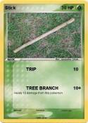 Stick