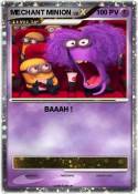 MECHANT MINION