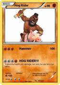Hog Rider