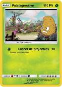 Patatagressive