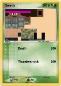 Greedy