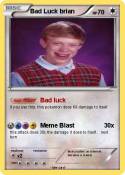 Bad Luck brian