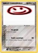 SMILEY DANGEREU