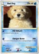 Bad Dog