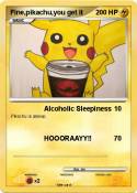 Fine,pikachu,you