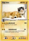 Trop chou