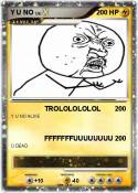 Y U NO