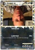 Creeper ex