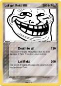 Lol get Rekt
