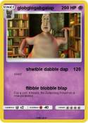 globglogabgalap