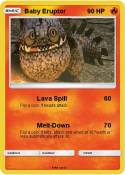 Baby Eruptor