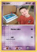 my cake