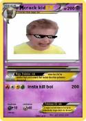 crack kid