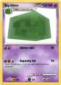 Big Slime