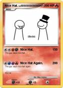 Nice Hat.