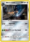Metal worker