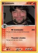 Mr bombastic