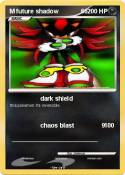 M future shadow