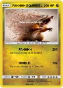 FAHHHH SQUIRREL