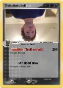 Trollollollollo
