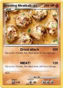Drooling Meatba