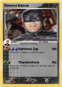 Retarted Batman