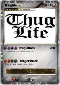Thug life