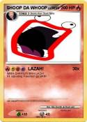 SHOOP DA WHOOP