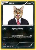 A idiot