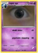 super eye